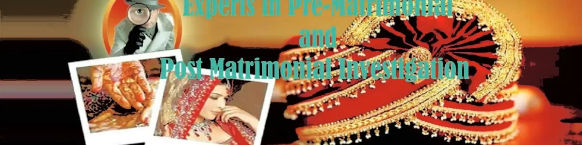 Post-matrimonial investigation.